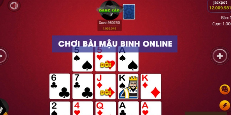 Cách chơi mậu binh online