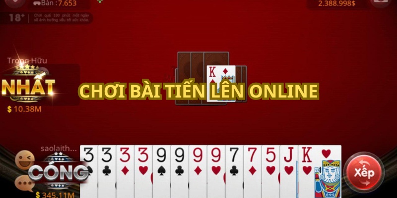 Đánh bài tiến lên online