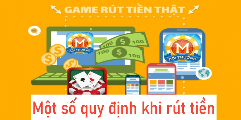 Một số quy định khi rút tiền