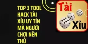 Top 3 Tool Tài Xỉu Uy Tín Giúp Bạn Thắng Lớn Mỗi Ngày