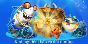 Bắn Cá Đổi Thưởng - Chơi Game Thích Trí Kiếm Tiền Bạc Tỷ