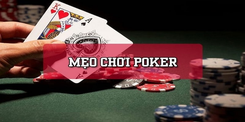 Cách chơi bài poker thiết lập bàn chơi ban đầu như thế nào?