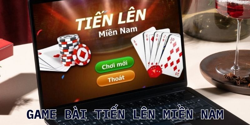 Luật Tiến Lên Miền Nam