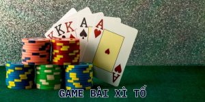 Xì Tố - Hướng Dẫn Luật Và Cách Chơi Chi Tiết Cho Người Mới