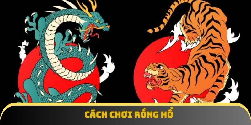 Khám phá quy luật chơi bài Rồng Hổ đơn giản