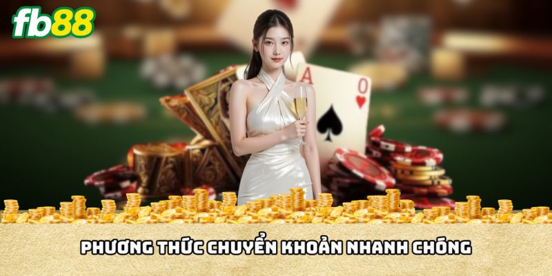 Tổng hợp các kênh nạp tiền FB88