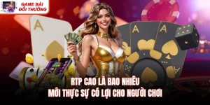 RTP Cao Là Bao Nhiêu Mới Thực Sự Có Lợi Cho Người Chơi