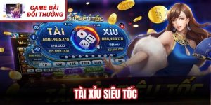 Tài Xỉu Siêu Tốc