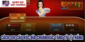 Cách Soi Cầu Xóc Đĩa