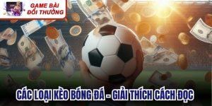 Các Loại Kèo Bóng Đá