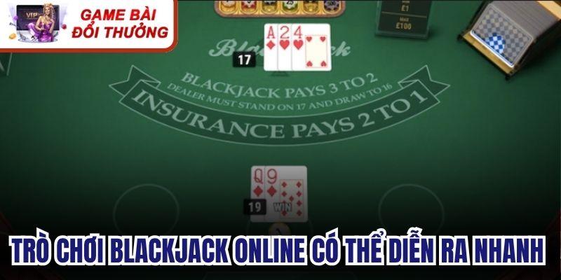 Trò chơi Blackjack online có thể diễn ra nhanh nên bạn cần xác định ngân sách 