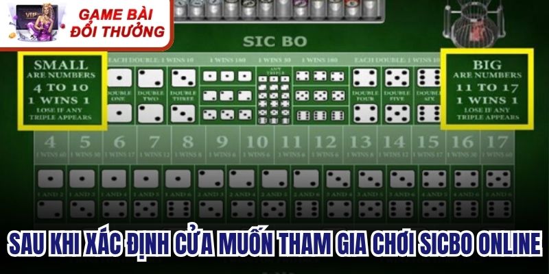 Sau khi xác định cửa muốn tham gia chơi sicbo online 