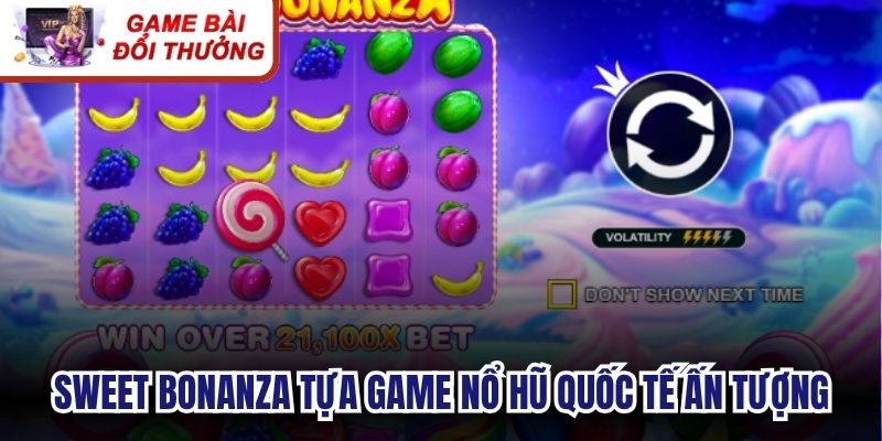 Sweet Bonanza tựa game nổ hũ quốc tế ấn tượng 