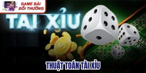 Thuật Toán Tài Xỉu